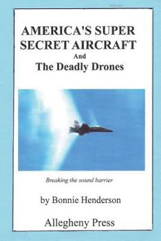 Paperback America's Super Secret Aircraft: and The Deadly Drones Book