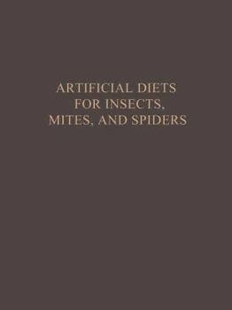 Hardcover Artificial Diets for Insects, Mites, and Spiders Book
