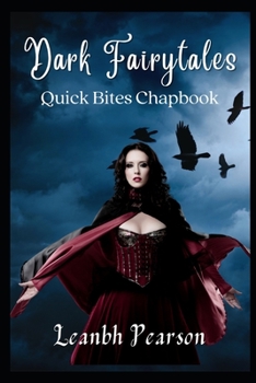 Paperback Dark Fairytales: Quick Bites Chapbooks (#2) Book