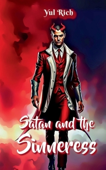 Paperback Satan and the Sinneress: No Place in Hell for Angels Book