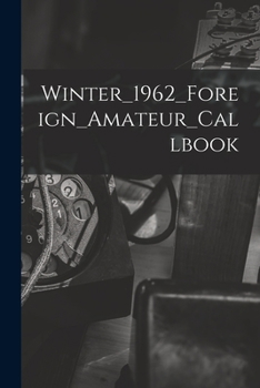 Paperback Winter_1962_Foreign_Amateur_Callbook Book