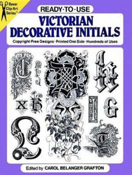 Ready-to-Use Victorian Decorative Initials (Clip Art Series)