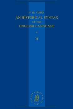 Paperback An Historical Syntax of the English Language: Volume II: Syntactical Units with One Verb (Continued) Book