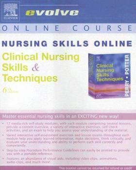 Paperback Nursing Skills Online for Clinical Nursing Skills & Techniques (Access Code) (Evolve Online Course) Book