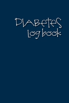 Diabetes Log Book: Weekly Diabetes Record Journal Blood Sugar Notebook