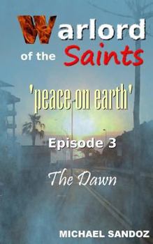 Paperback Warlord of The Saints: The Dawn Book