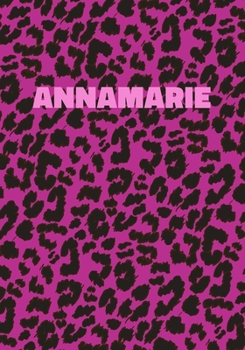 Paperback Annamarie: Personalized Pink Leopard Print Notebook (Animal Skin Pattern). College Ruled (Lined) Journal for Notes, Diary, Journa Book