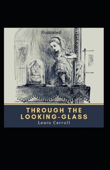 Paperback Through the Looking Glass Illustrated Book