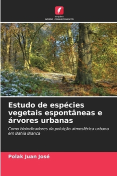 Paperback Estudo de espécies vegetais espontâneas e árvores urbanas [Portuguese] Book