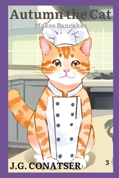 Autumn the Cat: Makes Pancakes