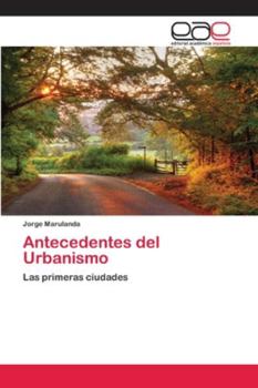 Paperback Antecedentes del Urbanismo [Spanish] Book