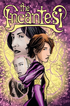 The Incantesi: Book One and Two Collected Edition