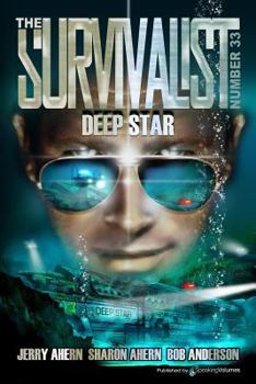 Deep Star - Book #33 of the Survivalist