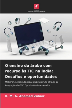 O ensino do árabe com recurso às TIC na Índia: Desafios e oportunidades (Portuguese Edition)