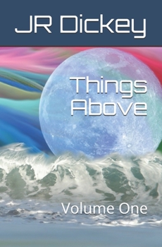 Paperback Things Above: Volume One Book