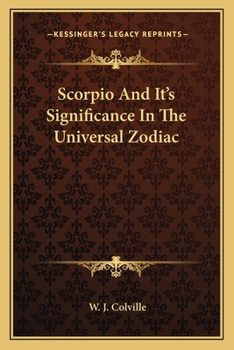 Paperback Scorpio and It's Significance in the Universal Zodiac Book