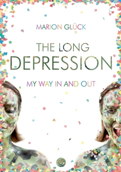 Paperback The Long Depression: My way in and out Book