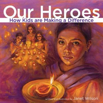 Hardcover Our Heroes: How Kids Are Making a Difference Book