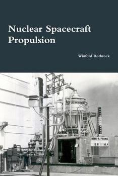 Paperback Nuclear Spacecraft Propulsion Book