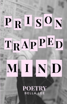 Paperback prison trapped mind: poetry Book