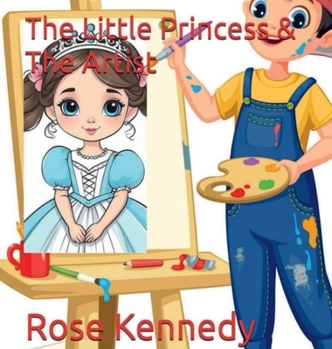 Paperback The Little Princess & The Artist Book