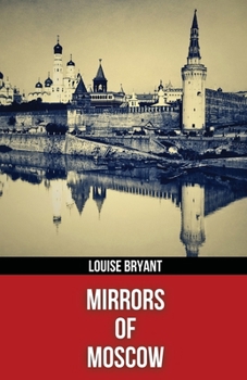 Paperback Mirrors of Moscow (Polis & Praxis Red Series)(Annotated) Book