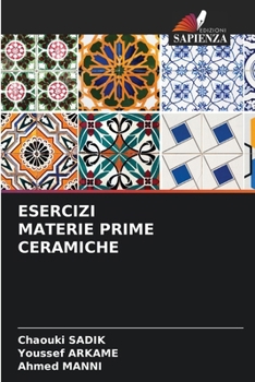 Esercizi Materie Prime Ceramiche (Italian Edition)