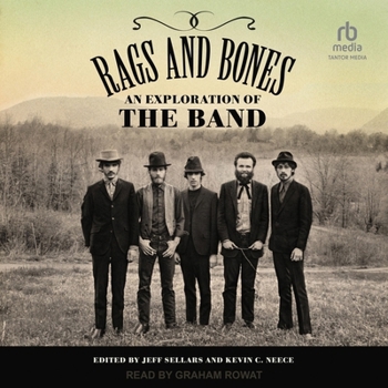 Rags and Bones: An Exploration of the Band