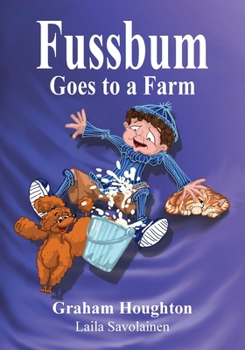 Paperback Fussbum Goes To A Farm Book