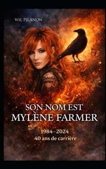 Paperback Son nom est Mylène Farmer [French] Book