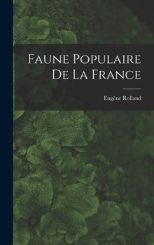Hardcover Faune Populaire de la France Book