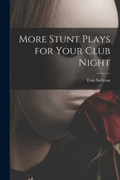 Paperback More Stunt Plays for Your Club Night Book