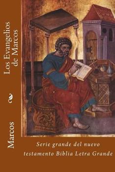 Paperback Los Evangelios de Marcos (Biblia Letra Grande) [Spanish] Book