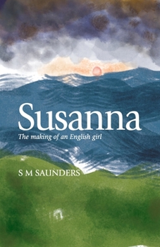 Paperback Susanna: The Making of an English Girl Book