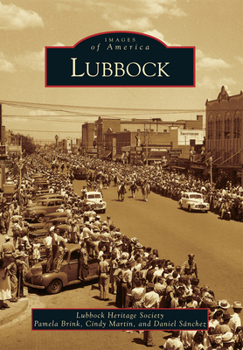 Lubbock - Book  of the Images of America: Texas