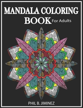 Paperback Mandala Coloring Book For Adults: 50 unique stress refiling patterns Book