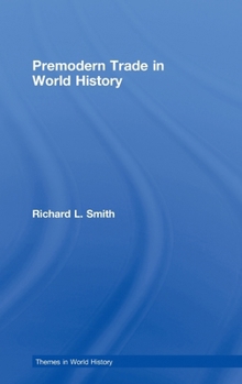 Hardcover Premodern Trade in World History Book