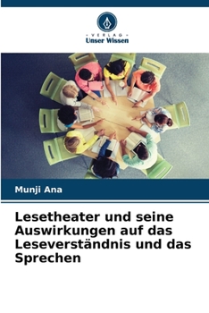 Paperback Lesetheater und seine Auswirkungen auf das Leseverständnis und das Sprechen [German] Book