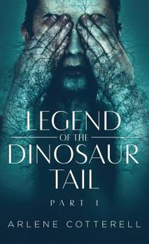 Hardcover Legend of the Dinosaur Tail Book