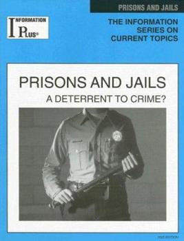 Prisons and Jails: A Deterrent to Crime?