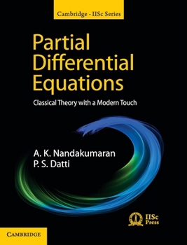 Hardcover Partial Differential Equations: Classical Theory with a Modern Touch Book