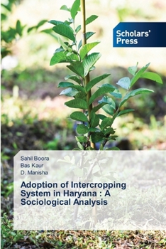 Paperback Adoption of Intercropping System in Haryana: A Sociological Analysis Book