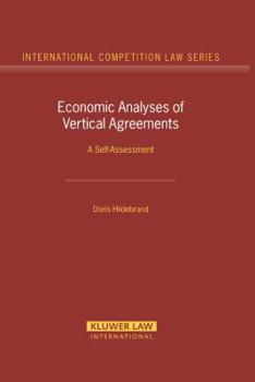 Hardcover Economic Analyses of Vertical Agreements. A Self-assessment Book