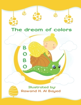 Paperback The dream of colors: when your colors want to be a live Book