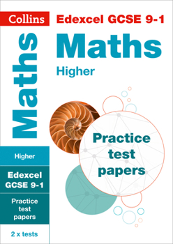 Paperback Collins GCSE 9-1 Revision - Edexcel GCSE 9-1 Maths Higher Practice Test Papers Book
