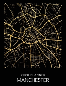 Paperback 2020 Planner Manchester: Weekly - Dated With To Do Notes And Inspirational Quotes - Manchester - Uk Book