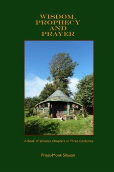 Paperback Wisdom, Prophecy and Prayer Book