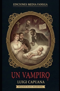 Un vampiro (Spanish Edition)