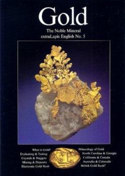 Paperback extraLapis English No. 5: Gold--The Noble Mineral Book