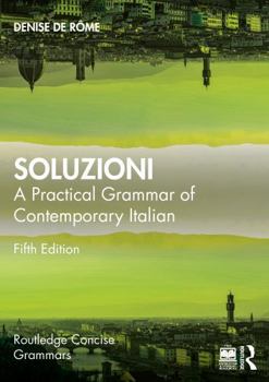 Paperback Soluzioni: A Practical Grammar of Contemporary Italian [Italian] Book